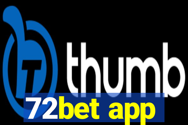 72bet app